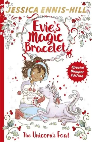 Evie's Magic Bracelet: The Unicorn's Foal : Book 4